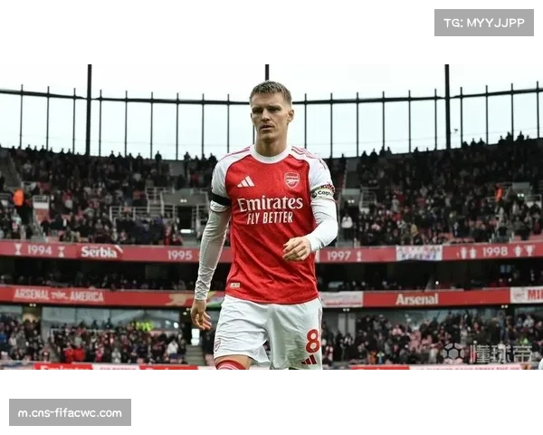 阿森纳厄德高组织调度关键 若缺阵将影响进攻流畅度